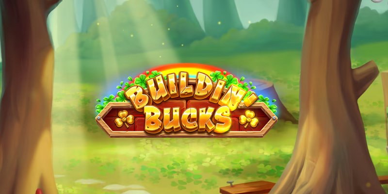 Slot Buildin’ Bucks: Mengenal Tema dan Grafis Juga Cara Bermain Slot Play'n GO